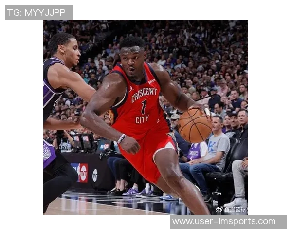 锡安近期表现惊艳场均255分命中率高达65引发关注